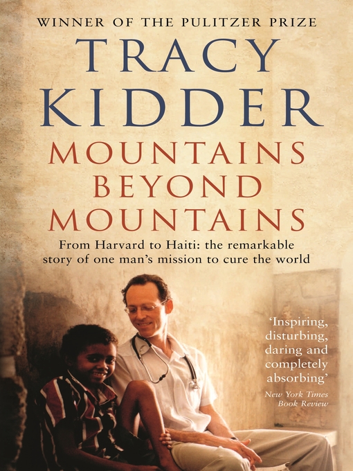 Title details for Mountains Beyond Mountains by Tracy Kidder - Available